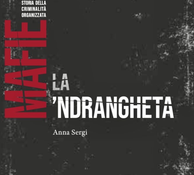 “La ‘Ndrangheta” di Anna Sergi in edicola col Corriere della Sera