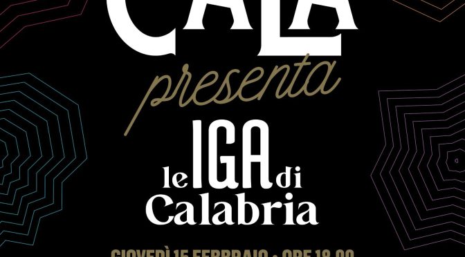 Le IGA di Calabria si presentano all’enoteca regionale: il 15 febbraio la conferenza stampa