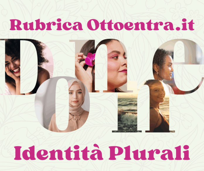Rubrica ottoetrenta.it identità plurali