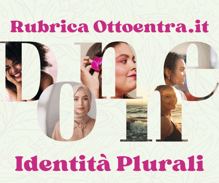 Rubrica ottoetrenta.it identità plurali